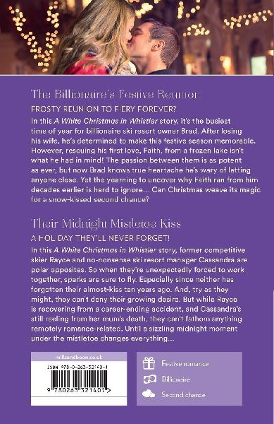 The Billionaire's Festive Reunion / Their Midnight Mistletoe Kiss