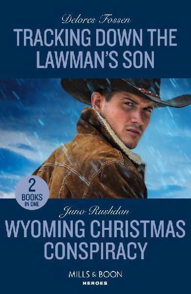 Tracking Down The Lawman's Son / Wyoming Christmas Conspi...