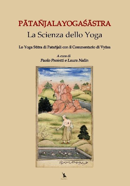 P¿tañjalayoga¿¿stra, la scienza dello Yoga