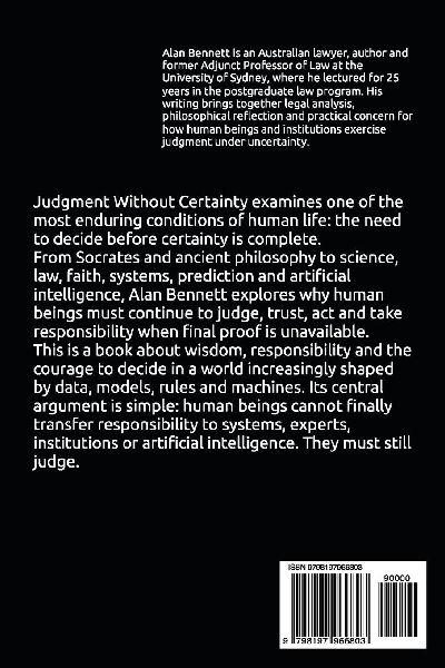 Judgment Without Certainty