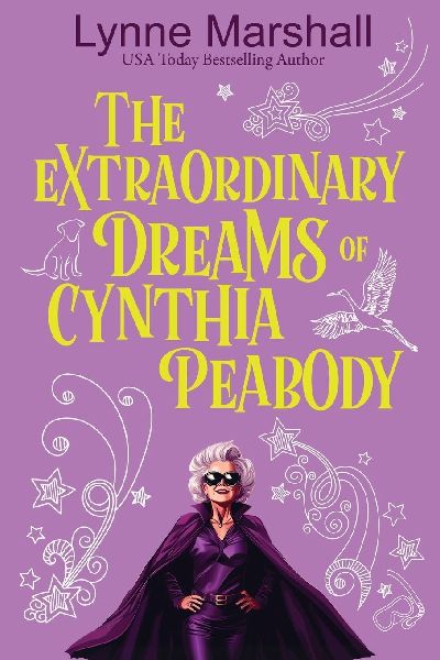 The Extraordinary Dreams of Cynthia Peabody
