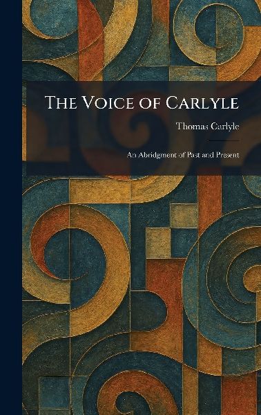 The Voice of Carlyle
