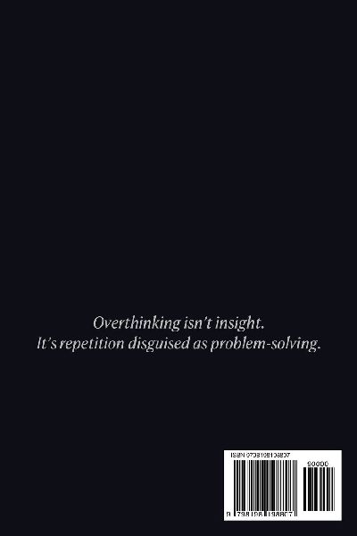 The Overthinking Loop
