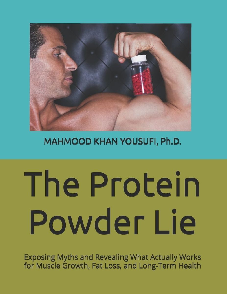The Protein Powder Lie