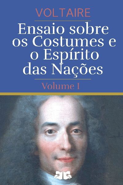 Ensaio sobre os Costumes e o Espírito das Nações