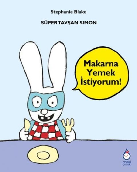 Süper Tavsan Simon - Makarna Yemek Istiyorum