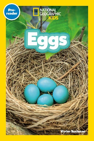 Eggs (National Geographic Kids Readers, Pre-Reader)
