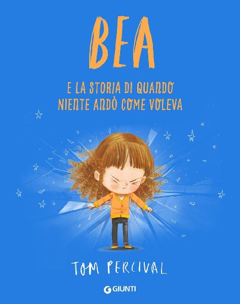 Bea e la storia di quando niente andò come voleva