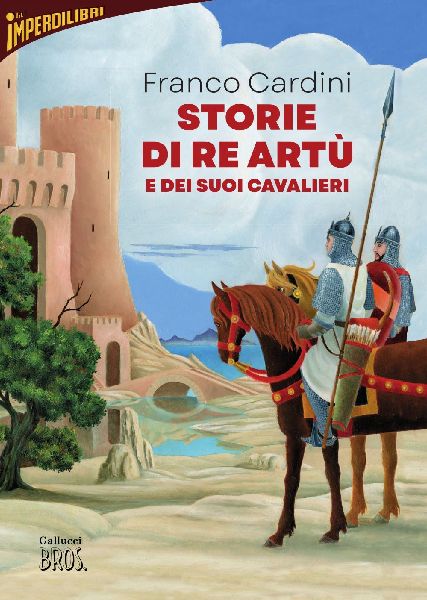 Storie di re Artù e dei suoi cavalieri