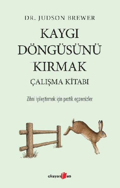 Kaygi Döngüsünü Kirmak - Calisma Kitabi