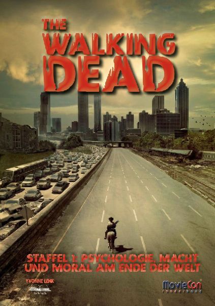 The Walking Dead Staffel 1: Psychologie, Macht und Moral am En...