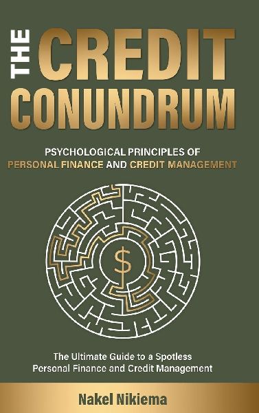 The Credit Conundrum - Psychological principles of personal fi...