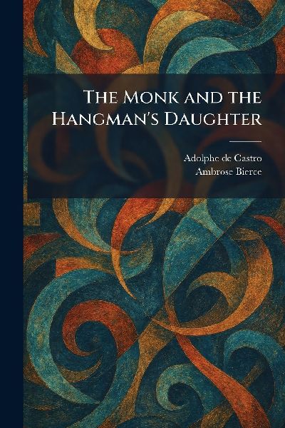 The Monk and the Hangman's Daughter