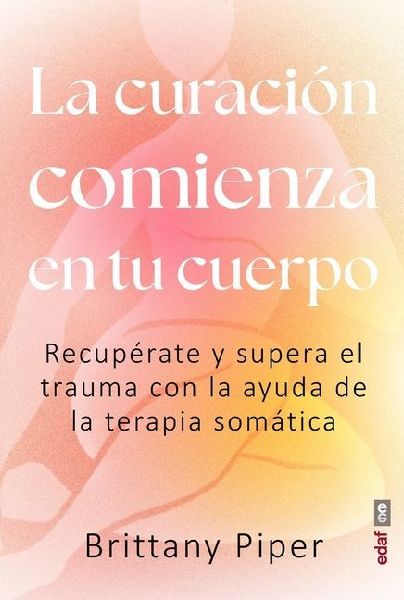 Curación Comienza En Tu Cuerpo