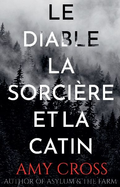 Le diable, la sorcière et la catin