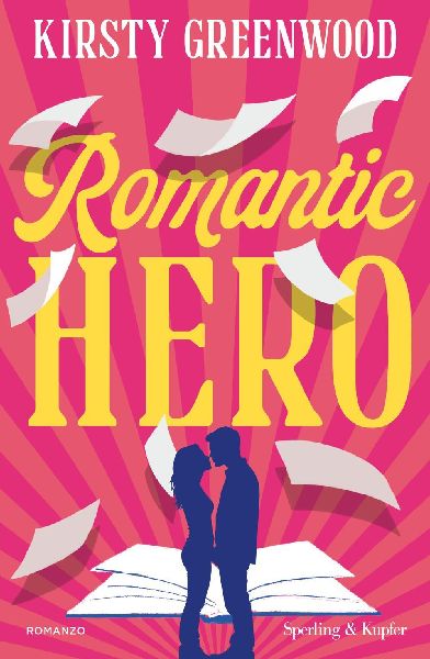 Romantic hero. Ediz. italiana