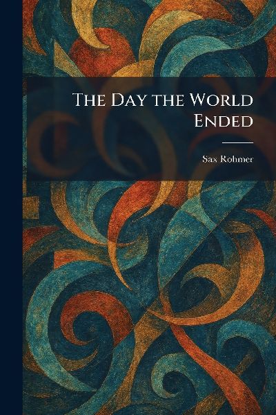 The Day the World Ended