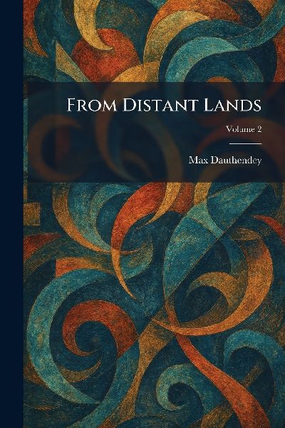 From Distant Lands