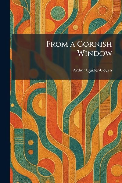 From a Cornish Window