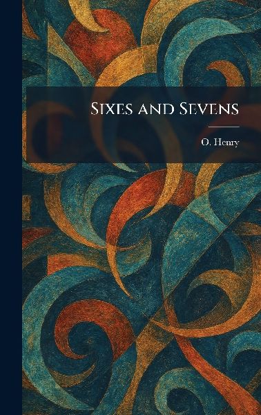 Sixes and Sevens