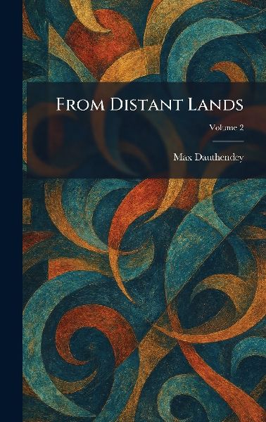 From Distant Lands
