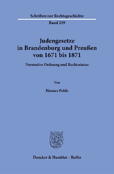 Judengesetze in Brandenburg und Preußen von 1671 bis 1871