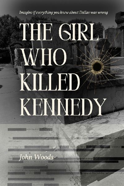 The Girl Who Killed Kennedy