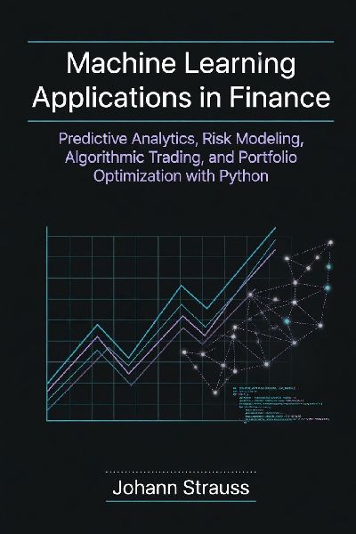 Machine Learning Applications in Finance