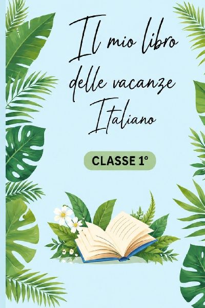 IL MIO LIBRO DELLE VACANZE , ITALIANO