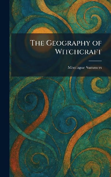 The Geography of Witchcraft