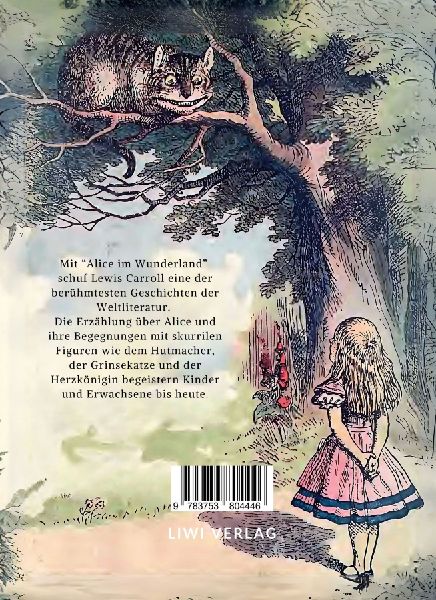 Lewis Carroll: Alice im Wunderland. Vollständige Neuausgabe mit den Illustrationen von John Tenniel