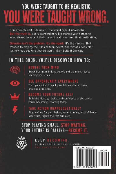 Delusion as a Superpower