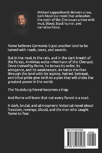 Arminius - Hermann of the Cherusci and the Battle of the Teutoburg Forest