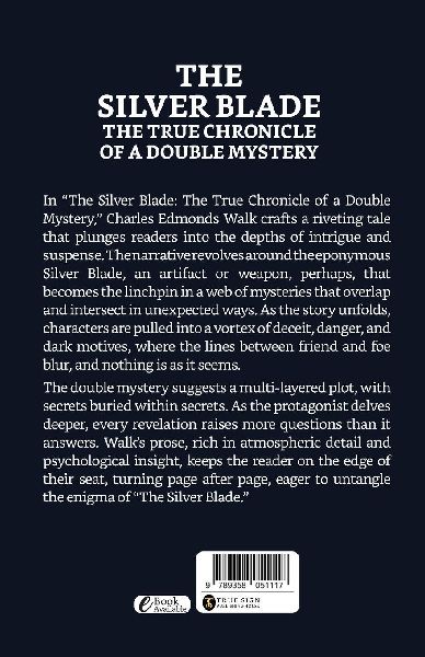 The Silver Blade The True Chronicle Of A Double Mystery