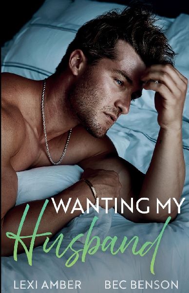 Wanting My Husband