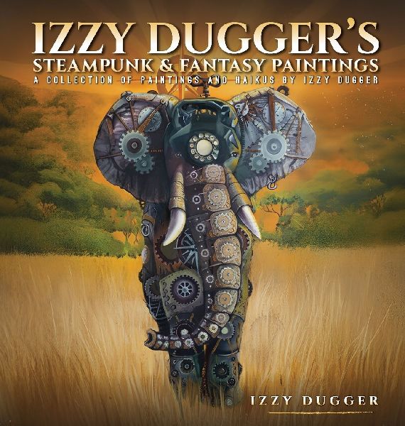Izzy Dugger's Steampunk & Fantasy Paintings
