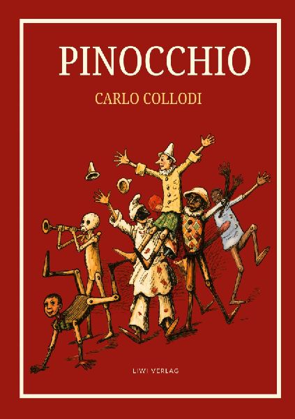 Carlo Collodi: Pinocchio. Das Buch mit den Illustrationen der ...