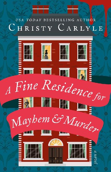 A Fine Residence for Mayhem & Murder