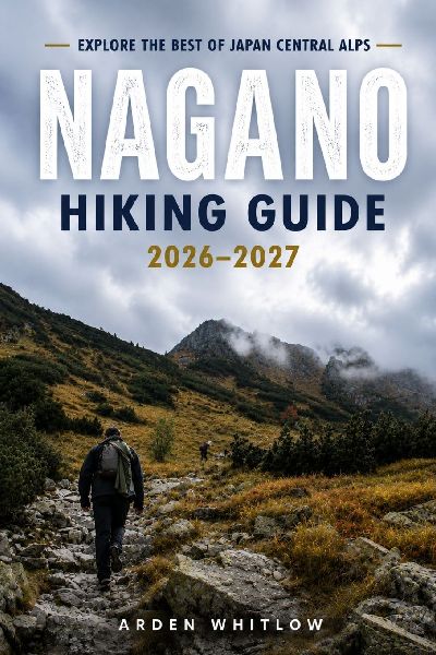 Nagano Hiking Guide 2026 - 2027