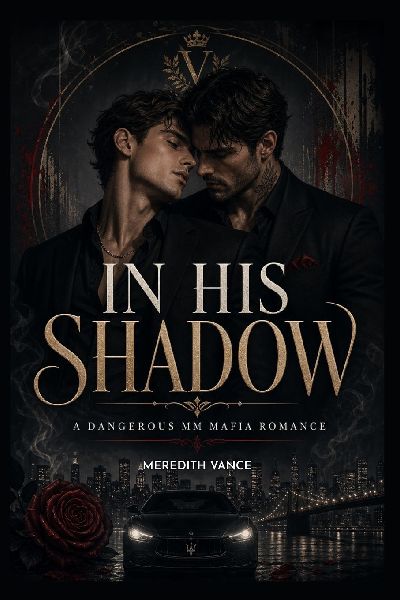 IN HIS SHADOW