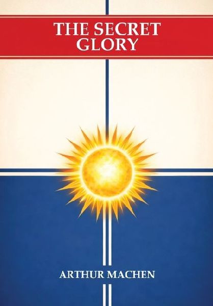 The Secret Glory