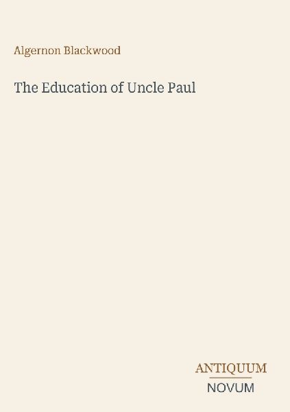The Education of Uncle Paul