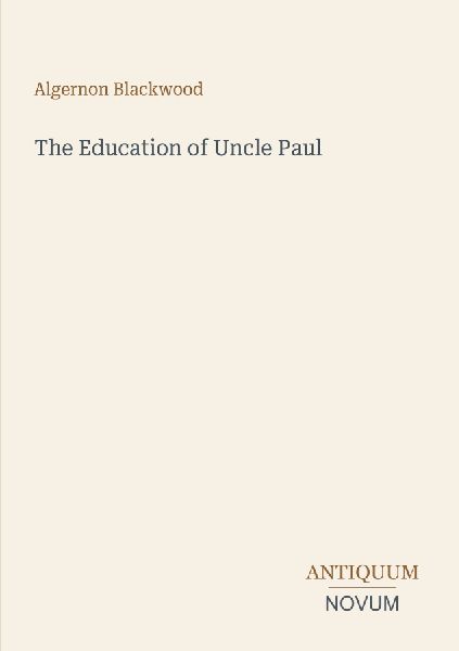 The Education of Uncle Paul