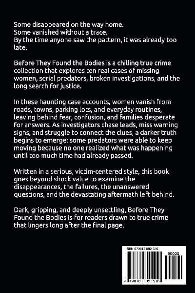 Before They Found the Bodies