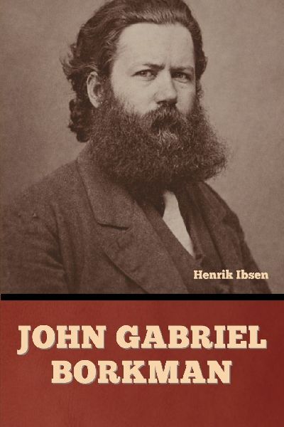 John Gabriel Borkman