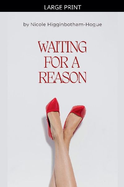 Waiting for a Reason