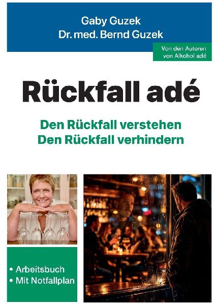 Rückfall adé