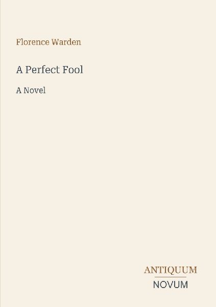 A Perfect Fool