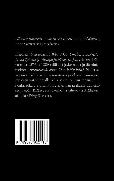 Inhimillistä, aivan liian inhimillistä (II)