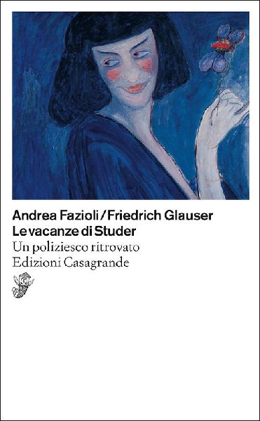 Le vacanze di Studer. Un poliziesco ritrovato